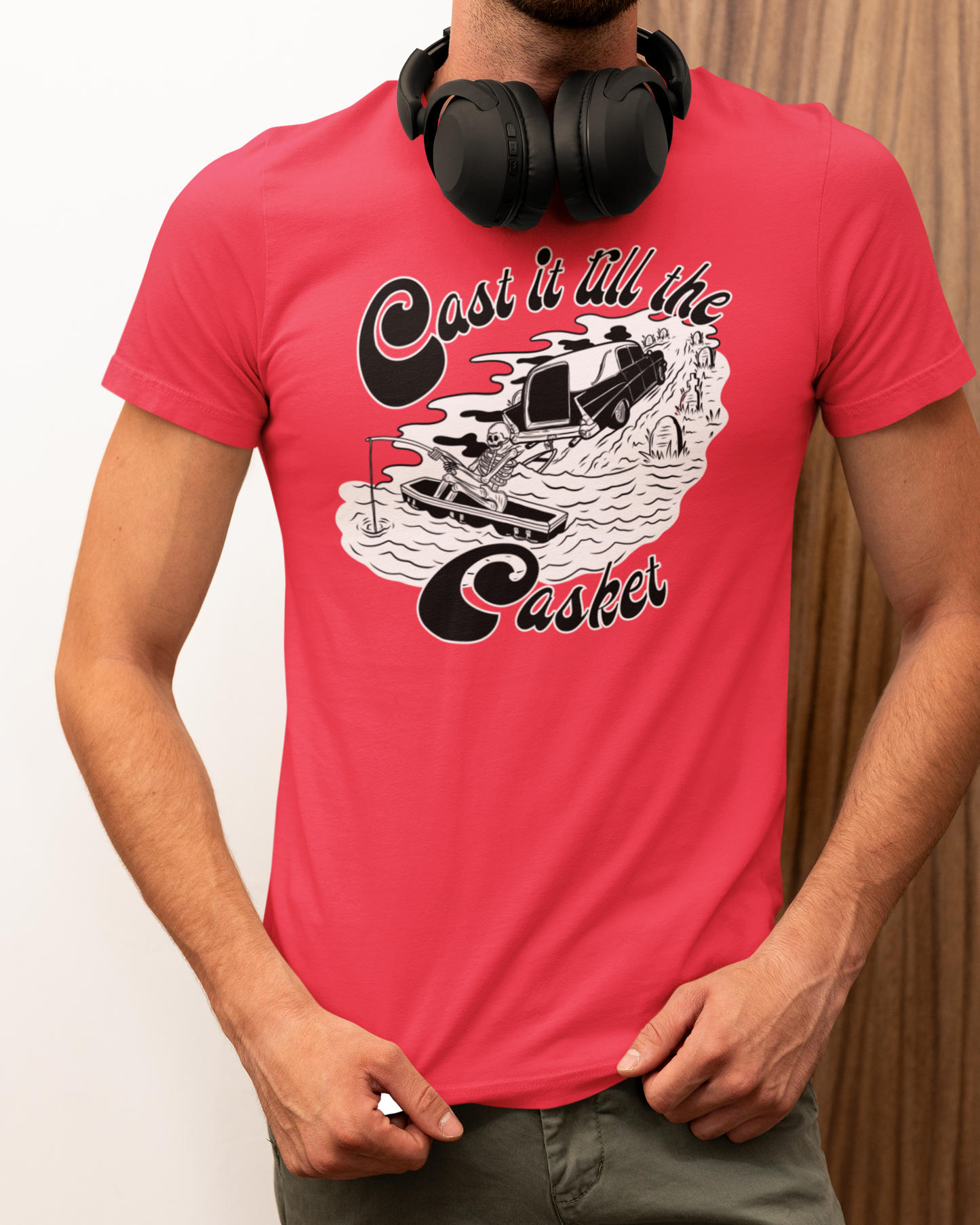 Cast it till the Casket T-Shirt