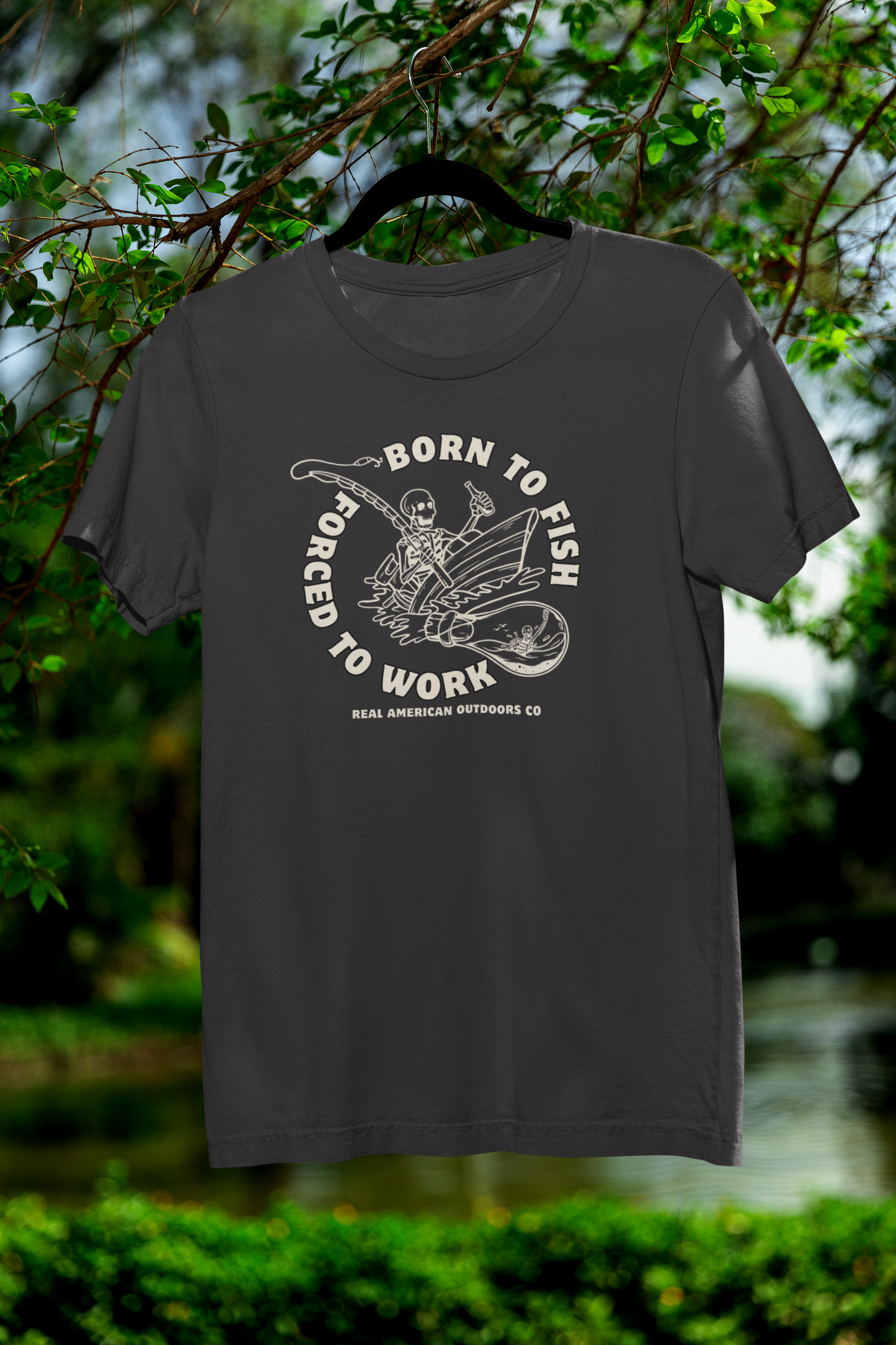 Born to Fish, Forced to Work T-Shirt