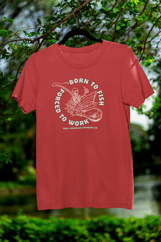 Born to Fish, Forced to Work T-Shirt