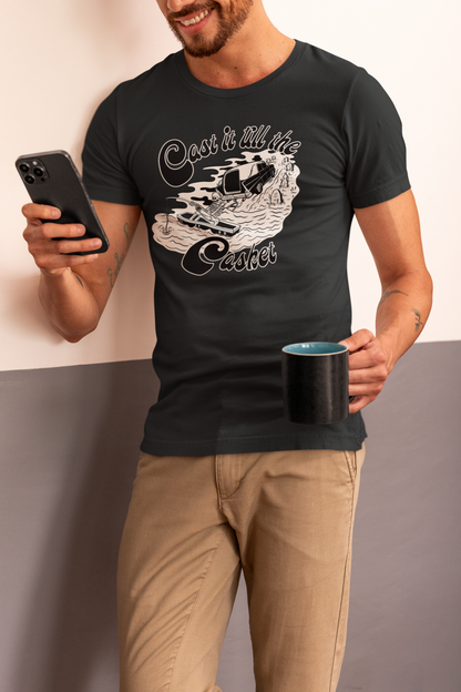 Cast it till the Casket T-Shirt
